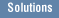 Solutions
